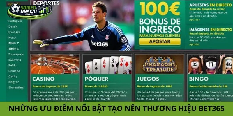 Những ưu điểm nổi bật tạo nên thương hiệu Bet365